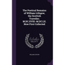 The Poetical Remains of William Lithgow, the Scottish Traveller. M.DC.XVIII.-M.DC.LX. Now First Collected