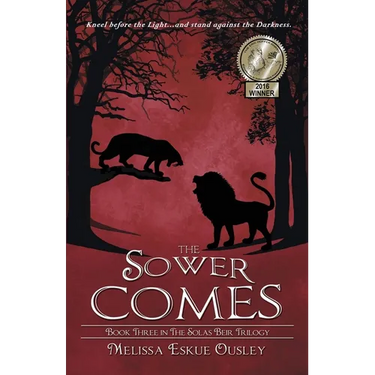 The Sower Comes: Book Three in the Solas Beir Trilogy