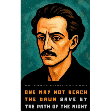 Kahlil Gibran's Little Book of Selected Quotes: on Love, Life, and Beauty