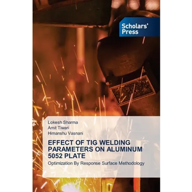 Effect of TIG Welding Parameters on Aluminum 5052 Plate