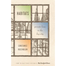 Habitats: Private Lives in the Big City