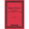 Bunny, Bunny: Gilda Radner: A Sort of Romantic Comedy (Script)