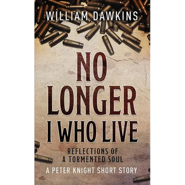 No Longer I Who Live: Reflections of a Tormented Soul