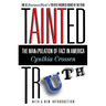 Tainted Truth: The Manipulation of Fact in America