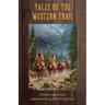 Tales of the Western Trail
