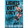 Lights Out Lucy: Roller Derby 101