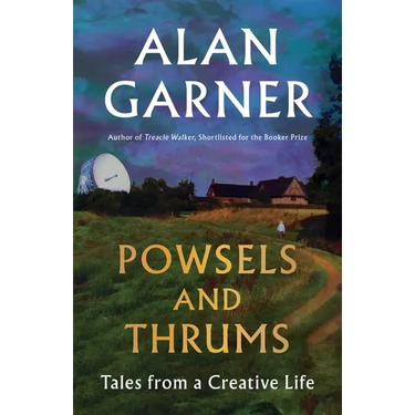 Powsels and Thrums: Tales from a Creative Life