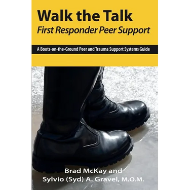 Walk the Talk: First Responder Peer Support
