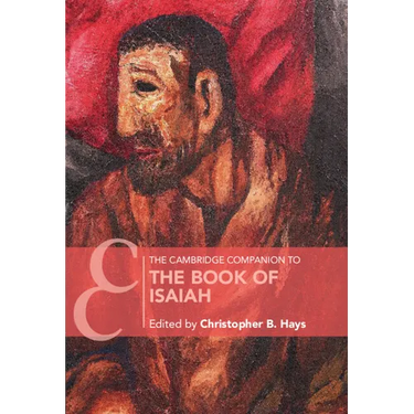 The Cambridge Companion to the Book of Isaiah