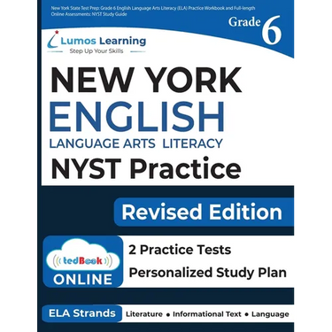New York State Test Prep: Grade 6 English Language Arts Literacy (ELA) Practice Workbook and Full-length Online Assessments: NYST Study Guide