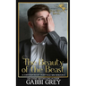The Beauty of the Beast: A Contemporary Retelling MM Romance