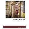 The House of Intrigue