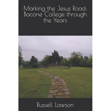 Marking the Jesus Road: Bacone College through the Years