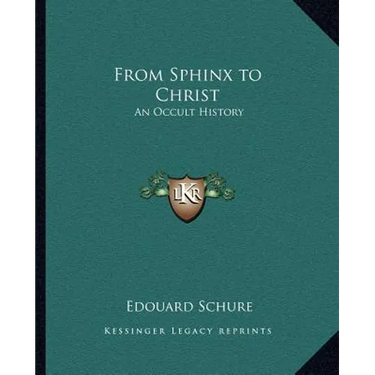 From Sphinx to Christ: An Occult History
