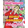 Heartbreaker Coloring Book: Retro Romance Comic Pop Art Coloring Book
