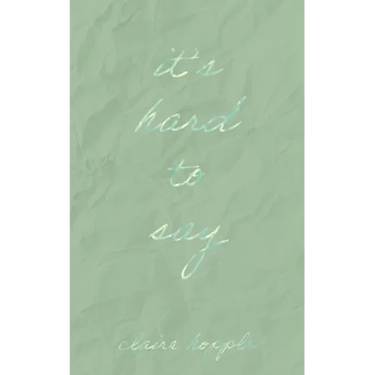 It's Hard to Say