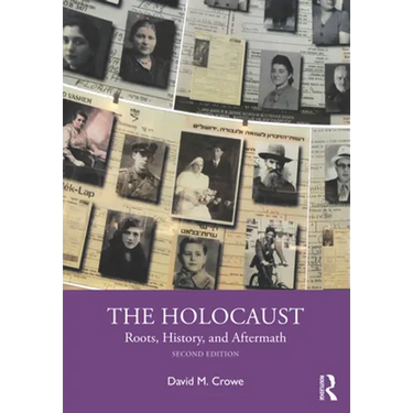 The Holocaust: Roots, History, and Aftermath