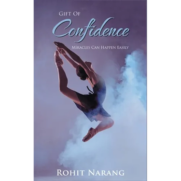 Gift of Confidence: Miracles Can Happen Easily