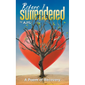 Before I Surrendered: A Poem of Recovery