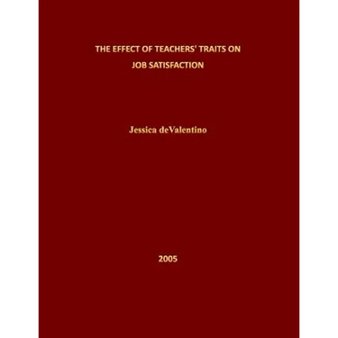 The Effect of Teachers Traits on Job Satisfaction