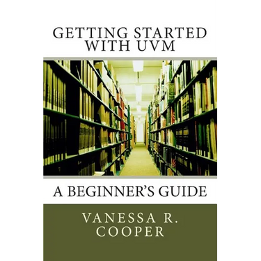 Getting Started with UVM: A Beginner's Guide