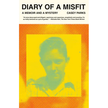 Diary of a Misfit: A Memoir and a Mystery