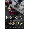 Broken Arrow: A Bad Idea Prequel