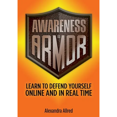 Awareness is Armor: Learn to Defend Yourself Online and in Real Time