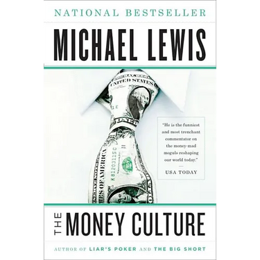 The Money Culture
