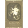 Scenes from a Receding Past