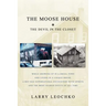 The Moose House: The Devil in the Closet