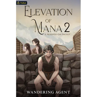 Elevation of Mana 2: A Progression Fantasy