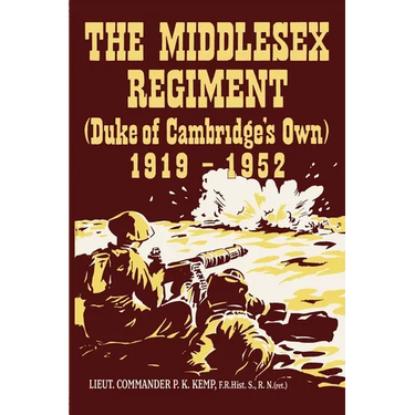 THE MIDDLESEX REGIMENT 1919-1952 (Duke Of Cambridge's Own)