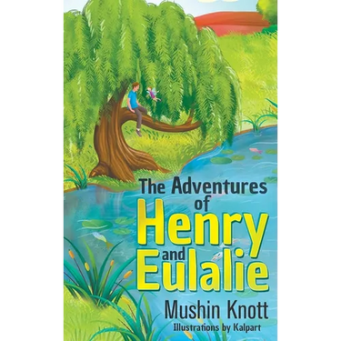 The Adventures of Henry and Eulalie