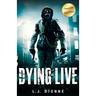 Dying to Live: History Echoes the Future