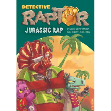 Detective Raptor: Jurassic Rap