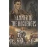 Hammer of the Huguenots