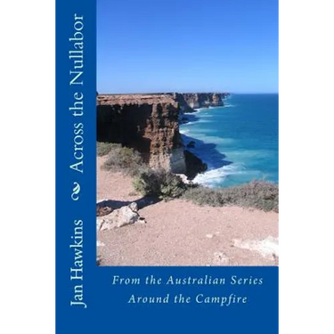 Across the Nullabor: Around the Campfire