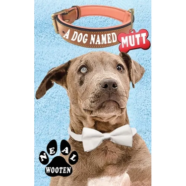 A Dog Named Mutt