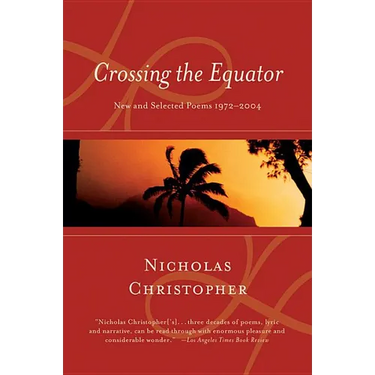 Crossing the Equator: New and Selected Poems 1972-2004