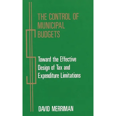 The Control of Municipal Budgets: Toward the Effective Design of Tax and Expenditure