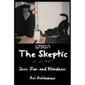 The Skeptic: Jews, Zen, and Blindness