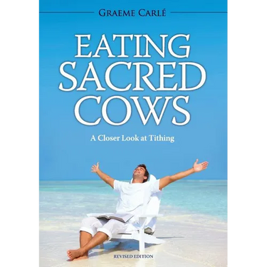 Eating Sacred Cows: A Closer Look at Tithing