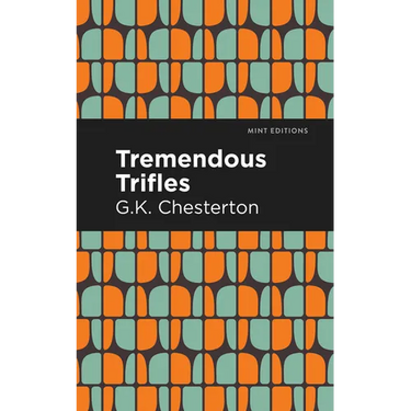Tremendous Trifles