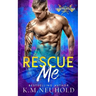 Rescue Me