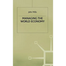 Managing the World Economy