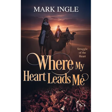 Where My Heart Leads Me: Struggle of the Heart