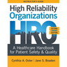 INSTRUCTOR GUIDE for High Reliability Organizations, Second Edition: A Healthcare Handbook for Patient Safety & Quality