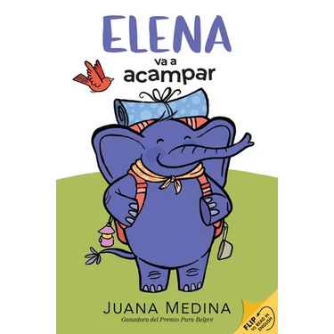 Elena Camps/Elena Va a Acampar: A Dual Edition Flip Book