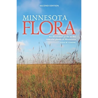Minnesota Flora: An Illustrated Guide to the Vascular Plants of Minnesota